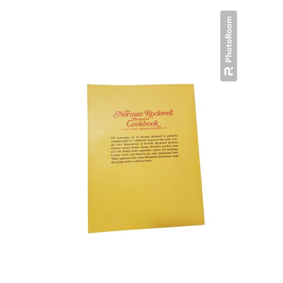 THE NORMAN ROCKWELL ILLUSTRATED CLASSIC AMERICAN RECIPES COOKBOOK ©1987 - Picture 3 of 3